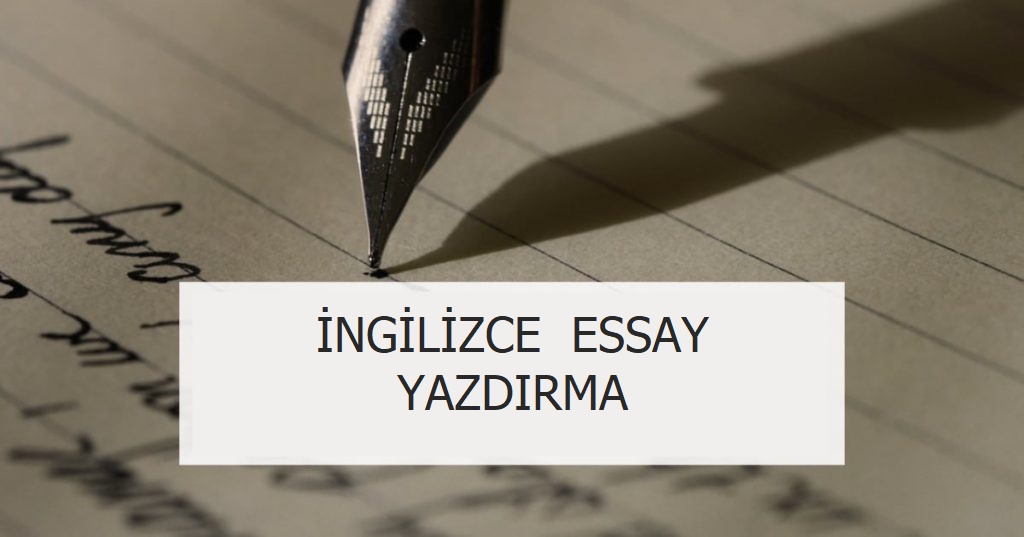 Essay Ödevi Yaptırma